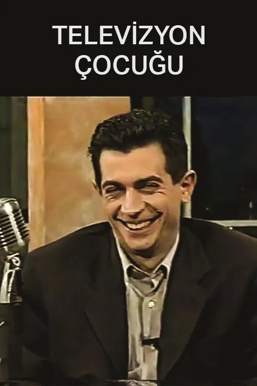 Televizyon Çocuğu tv show poster