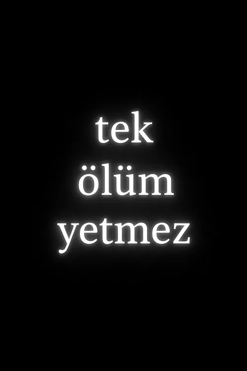 Tek Ölüm Yetmez movie poster