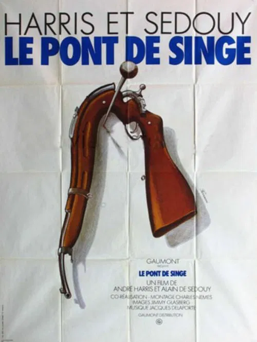 Le Pont De Singe movie poster