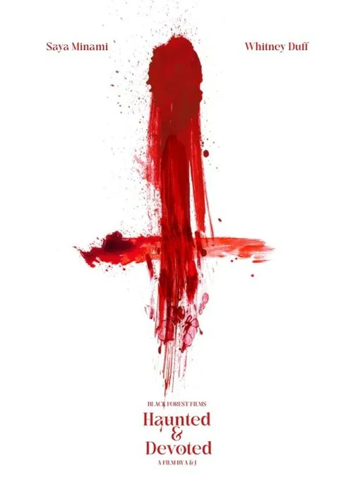 Poster do filme Haunted & Devoted