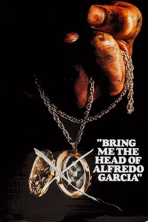 Bring Me the Head of Alfredo Garcia movie poster