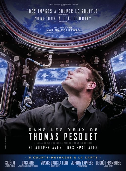 Dans les yeux de Thomas Pesquet et autres aventures spatiales movie poster