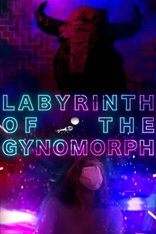 Labyrinth of the Gynomorph movie poster