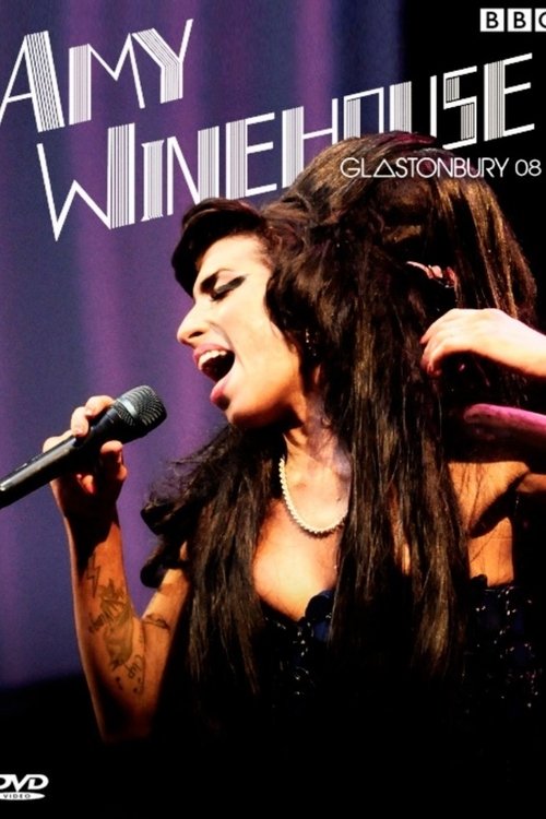 Amy Winehouse - Live at Glastonbury Festival movie poster