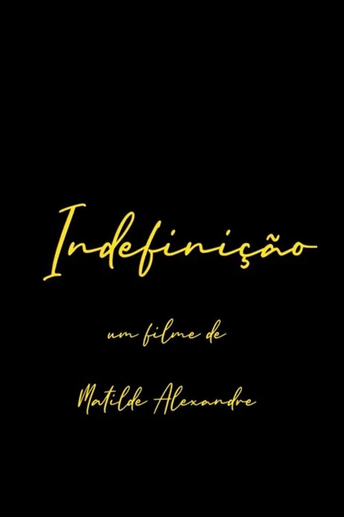 Indefinição movie poster