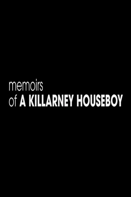 Memoirs of a Killarney Houseboy movie poster