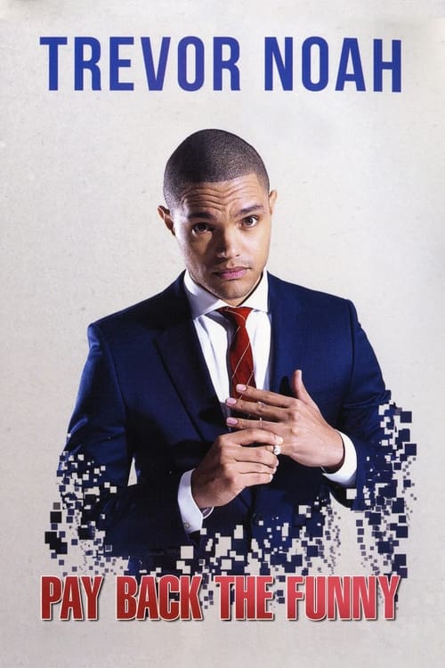 Trevor Noah: Pay Back The Funny movie poster