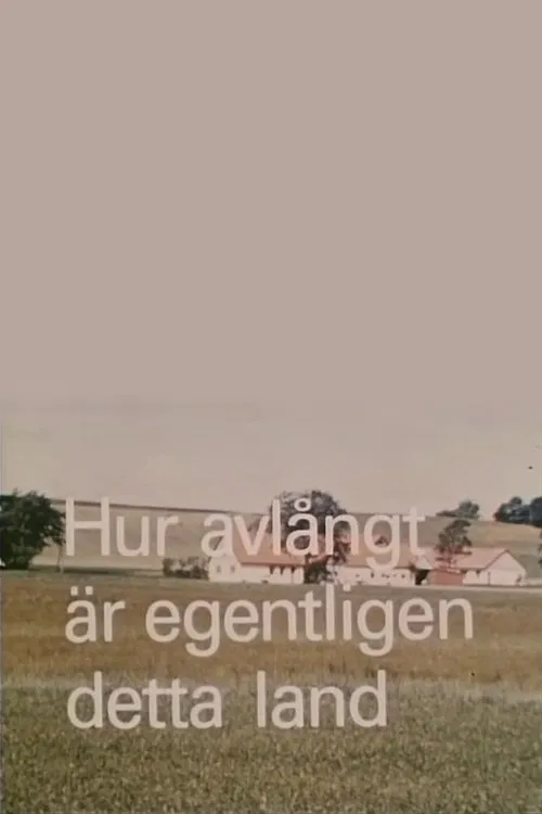 Hur avlångt är egentligen detta land? movie poster