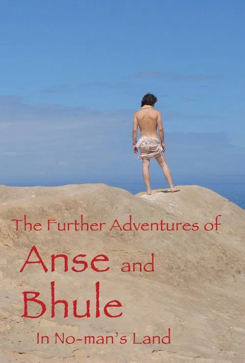 The Further Adventures of Anse and Bhule in No-Man's Land movie poster