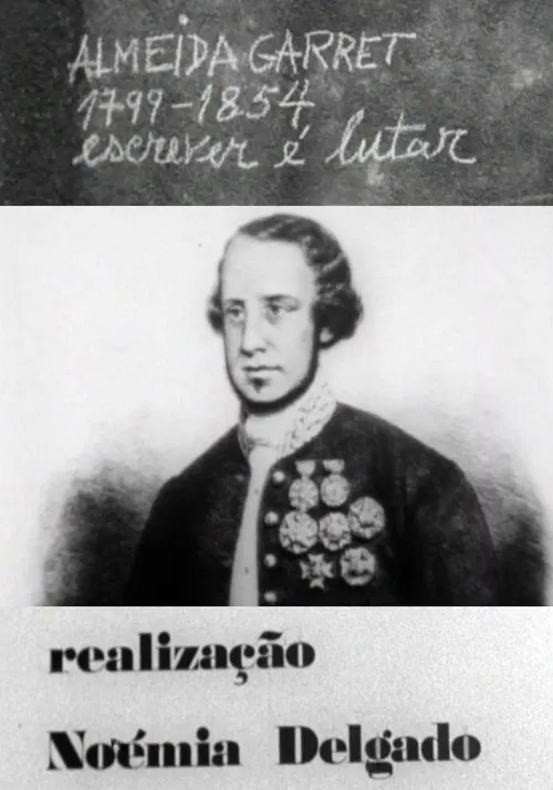 Almeida Garrett 1799-1854: Escrever é Lutar movie poster