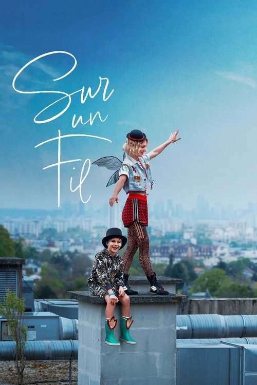 Sur un fil movie poster