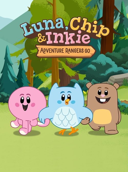 Poster da série Luna, Chip & Inkie: Adventure Rangers Go