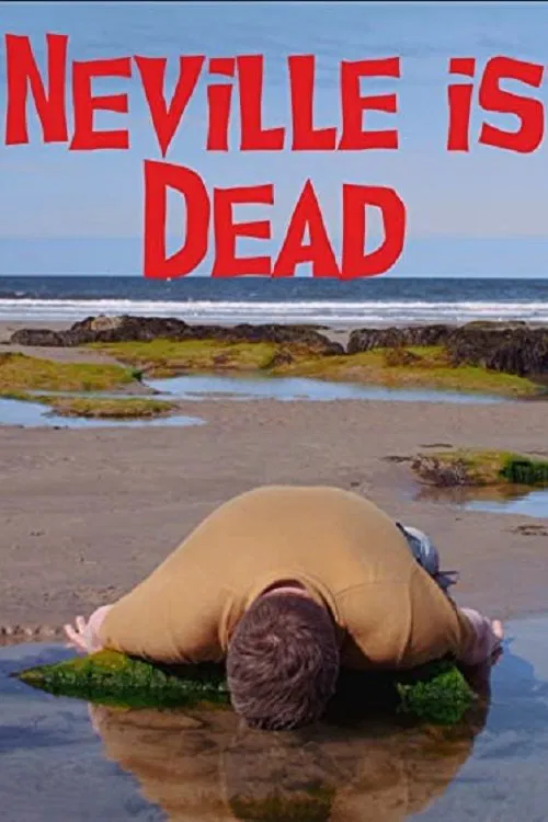 Neville is Dead movie poster