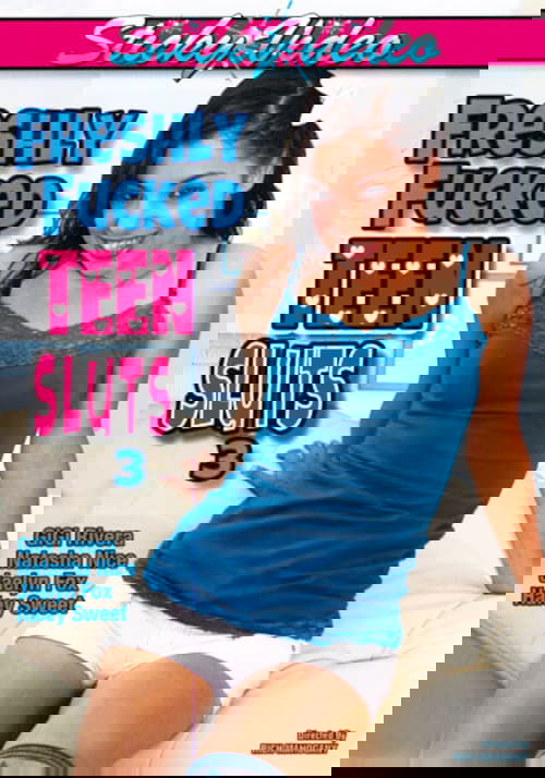 Freshly Fucked Teen Sluts 3 movie poster