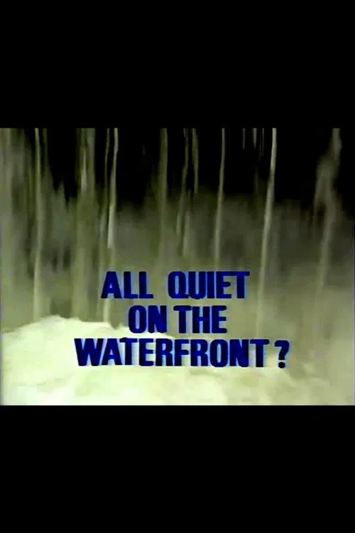 Poster do filme All Quiet on the Waterfront?
