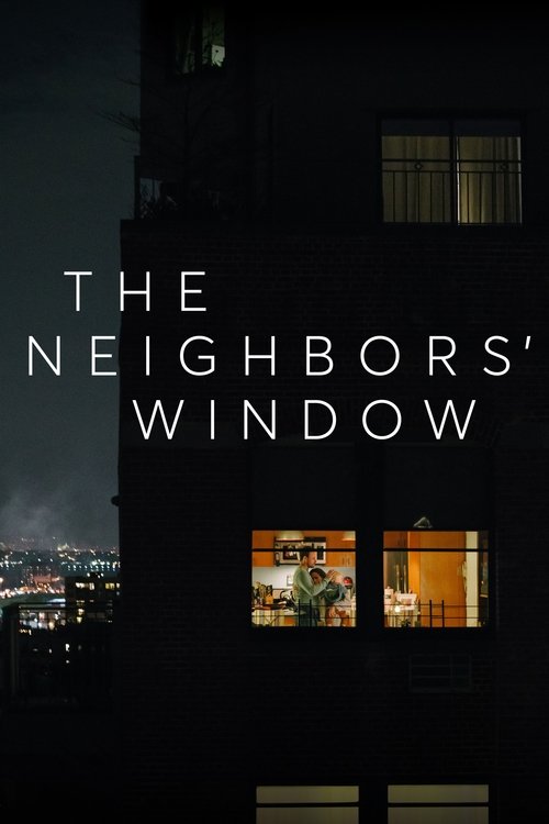 The Neighbors' Window movie poster