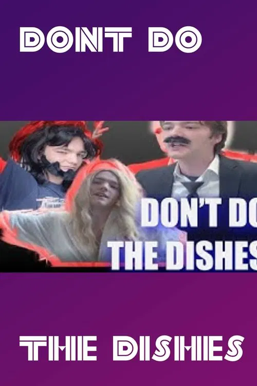 Dont Do The Dishes movie poster