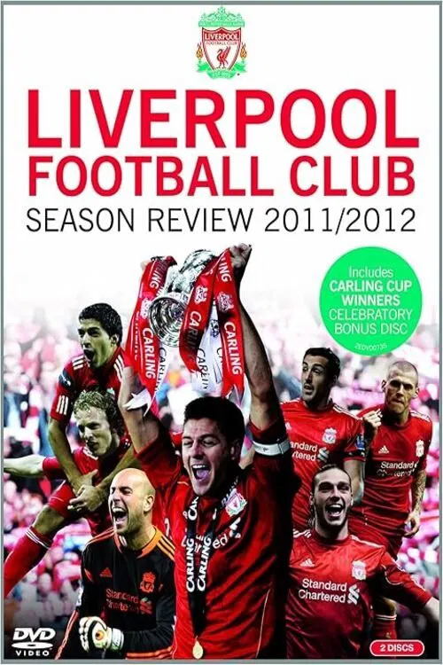 Liverpool F.C. - Official Season Reveiw - 2011/12 movie poster