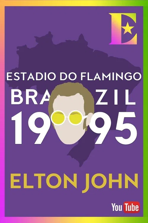 Elton John - Estadio Do Flamengo, Rio, Brasil 1995 movie poster