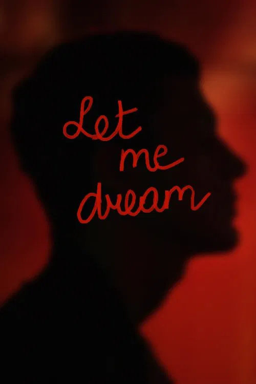 Let Me Dream movie poster