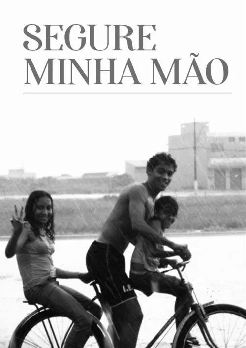 Segure Minha Mão movie poster