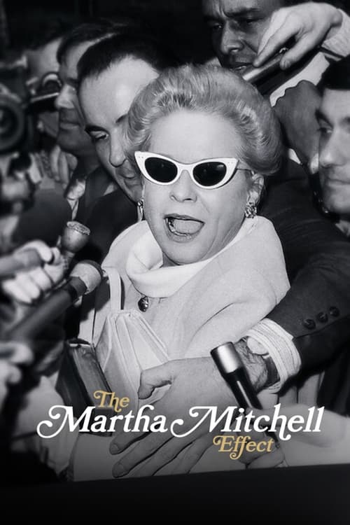 The Martha Mitchell Effect movie poster