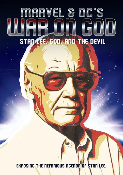 Marvel & DC's War on God: Stan Lee, God, and the Devil movie poster