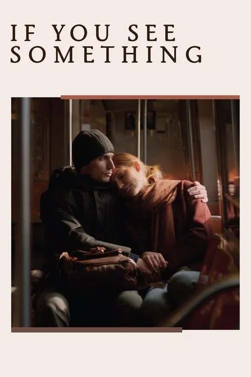 Poster do filme If You See Something