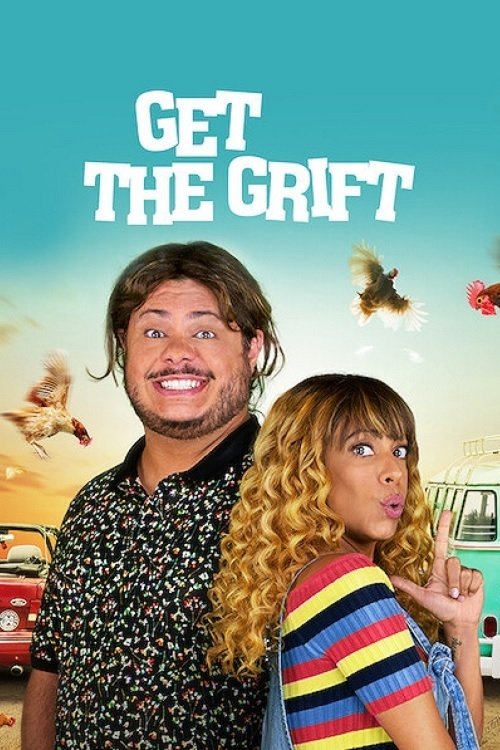 Get the Grift movie poster