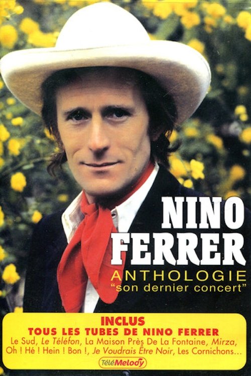 Nino Ferrer - Anthologie - Son dernier concert. movie poster