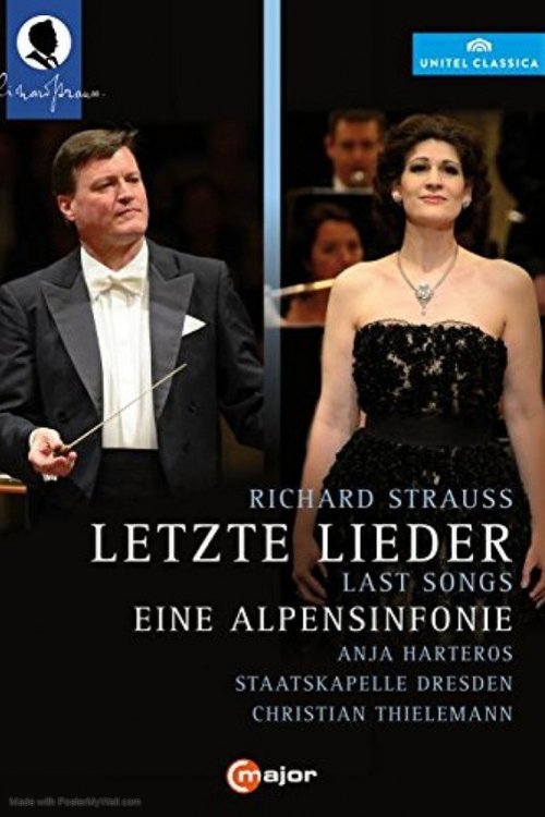 Poster do filme Richard Strauss: Letzte Lieder / Eine Alpensinfonie