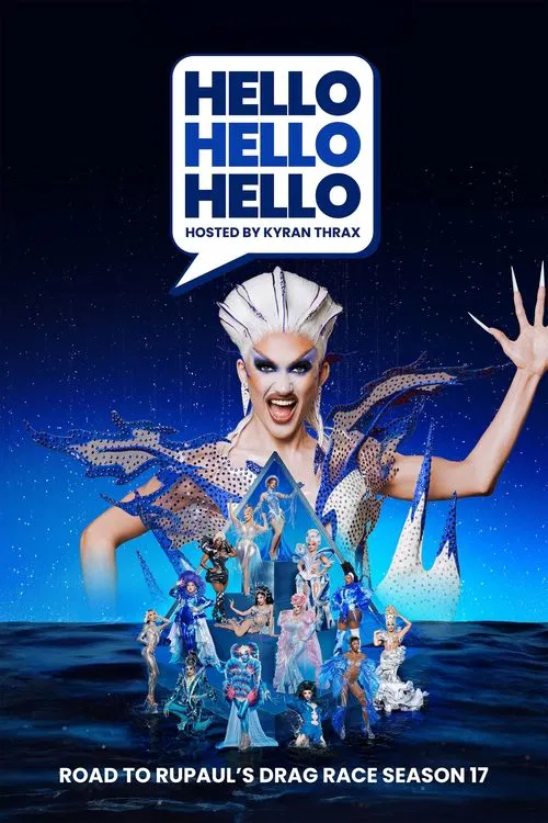 Poster da série HELLO HELLO HELLO Road to RuPaul's Drag Race Season 17