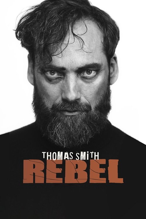 Thomas Smith: Rebel movie poster