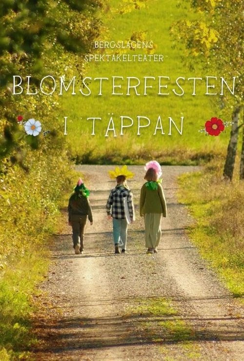 Blomsterfesten i täppan movie poster