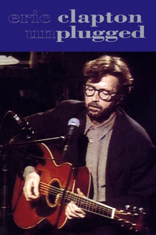 Eric Clapton - MTV Unplugged movie poster