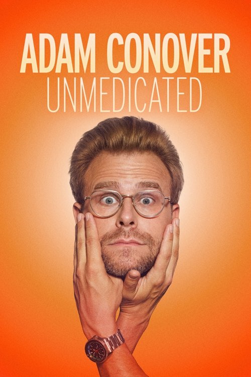 Adam Conover: Unmedicated movie poster