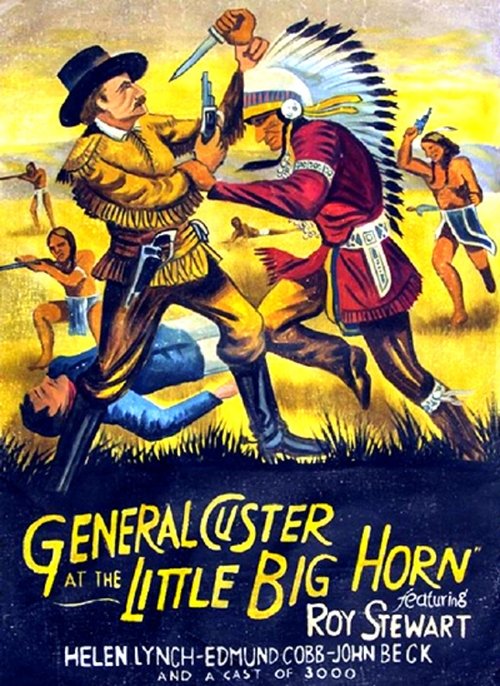 General Custer at the Little Big Horn movie poster