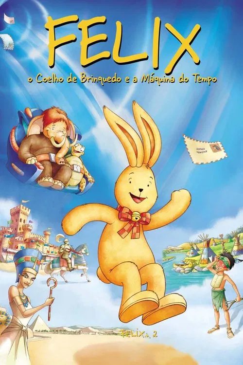 Poster do filme Felix, o Coelho de Brinquedo e a Máquina do Tempo