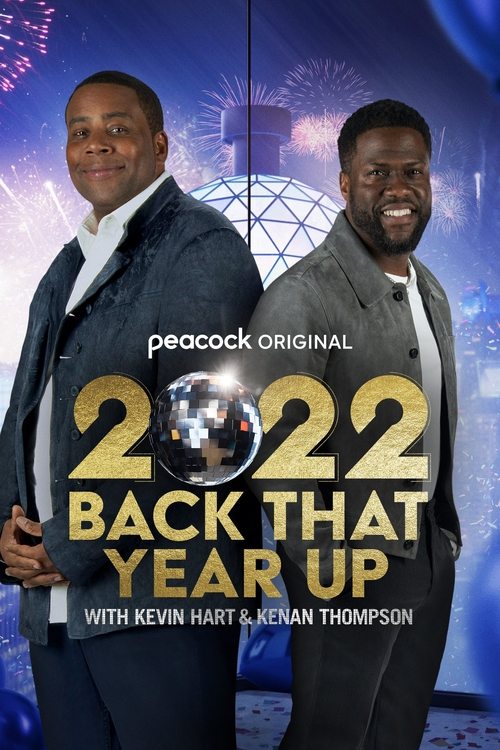 2022 Back That Year Up with Kevin Hart & Kenan Thompson movie poster