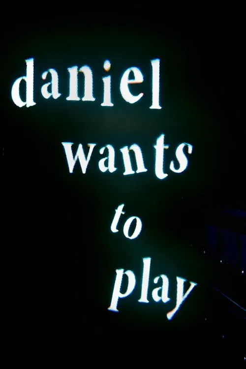 Daniel Wants to Play movie poster