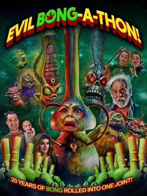 Evil Bong-A-Thon! movie poster