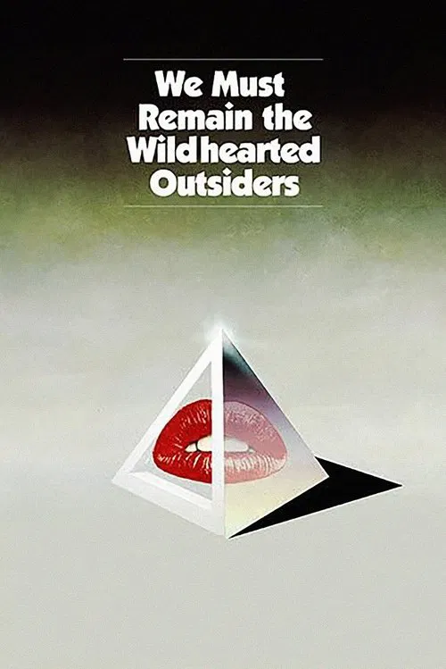 We Must Remain the Wildhearted Outsiders movie poster
