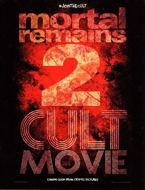 Mortal Remains 2: Cult Movie movie poster