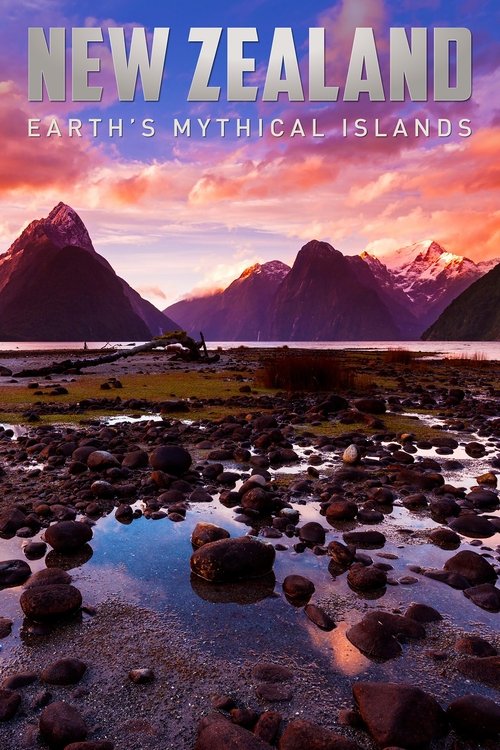 New Zealand: Earth's Mythical Islands tv show poster