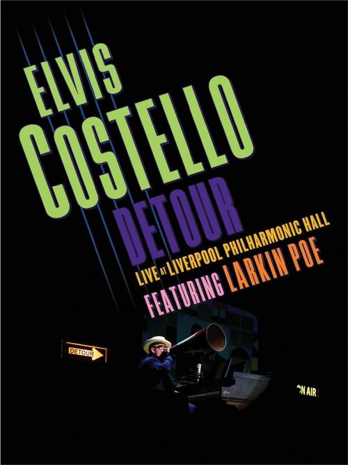 Elvis Costello - Detour Live at Liverpool Philharmonic Hall movie poster
