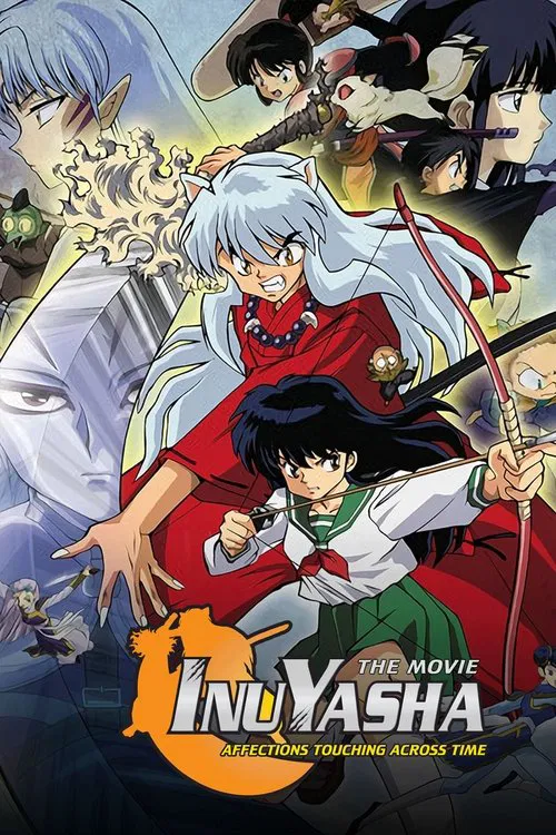 Inuyasha the Movie: Affections Touching Across Time movie poster