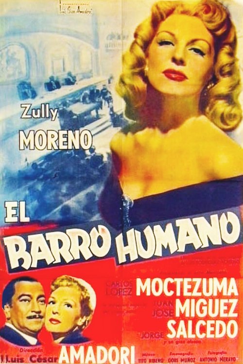 El barro humano movie poster