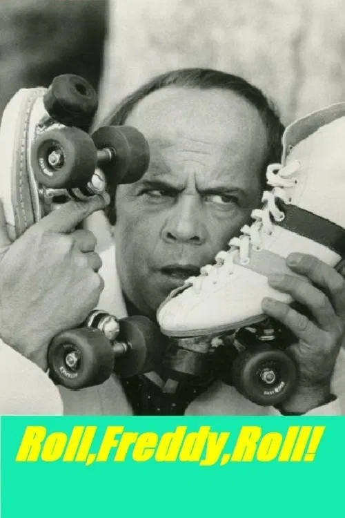 Roll, Freddy, Roll! movie poster