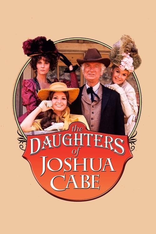 The Daughters of Joshua Cabe movie poster