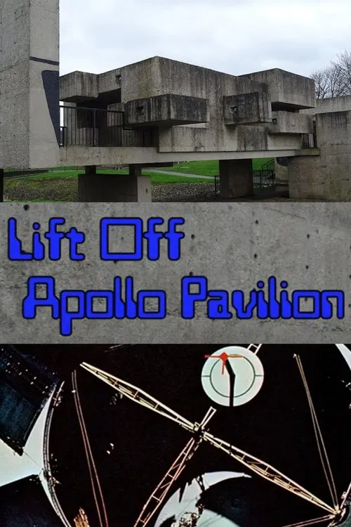 Lift Off Apollo Pavilion movie poster